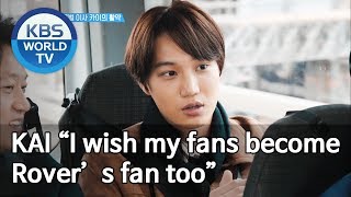 Kai “I wish my fans become Rover’s fan too” [Sooro’s Rovers /2019.07.15