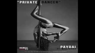 PAYDAI FT. MISS MEIKA | PRIVATE DANCER | AUDIO