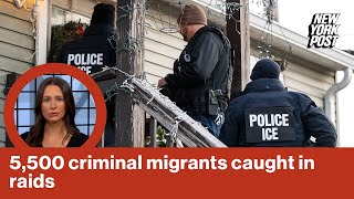 Trump admin rounds up 5,500 criminal migrants in less than a week — here are some of the worst