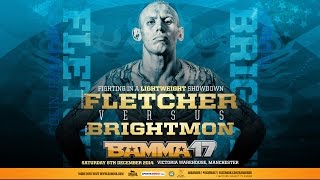 BAMMA 17: (Main Event) Colin Fletcher vs Micheal Brightmon