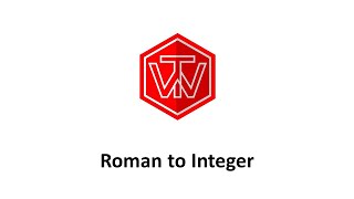 Roman to Integer | LeetCode 13 | Coding Interview Tutorial