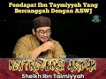 Pendapat Ibn Taymiyyah Yang Bercanggah Dengan ASWJ