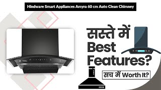 Hindware Smart Appliances Amyra 60 cm Auto Clean Chimney Review in Hindi | Features