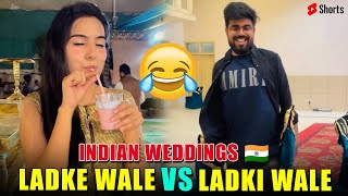 Indian Weddings 🇮🇳 Ladke wale vs Ladki wale 😂 @Priyal_Kukreja #dushyantkukreja #shorts