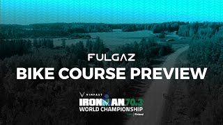 FulGaz Bike Course Preview | 2023 VinFast IRONMAN 70.3 World Championship