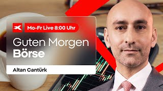 Guten Morgen BÖRSE! LIVE mit Altan Cantürk 🔴 Wall Street, Börse, Trading und mehr 🔴 25.02.2025