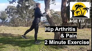 Hip Arthritis and Pain: 2 Minute Exercise