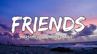 Friends - Marshmello & Anne-Marie (Lyrics) | Fab Music