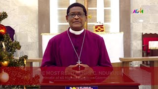 A CHRISTMAS MESSAGE FROM THE PRIMATE OF ALL NIGERIA(ANGLICAN COMMUNION) THE MOST REV'D HENRY NDUKUBA