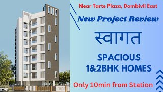 New Project. Swagat,Gandhi Nagar,Dombivli East. 1\u00262BHK Homes. #realestate #property