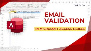 How to Create Fields with Email Validation in Microsoft Access | Step-by-Step Tutorial