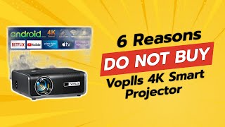 Voplls 4K Smart Projector | 6 Reasons NOT to Buy! 🚫💡