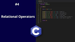 #4 Relational Operators | The C Programming Language for Begginers