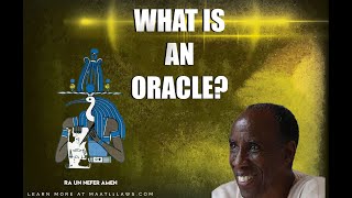 What Is An Oracle? : The Answer You've Been Searching For | Ra Un Nefer Amen