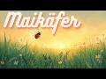 Maikäfer flieg ins Traumland ✨🌿 Ruhiges Kinderlied
