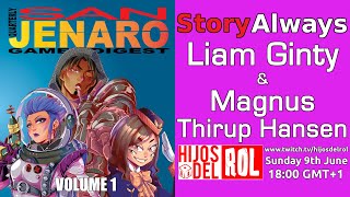 StoryAlways Episode 32: Interview with Liam Ginty and Magnus Thirup Hansen about the San Jenaro Coop