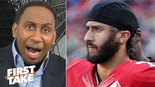 Stephen A.'s message to Colin Kaepernick: You better show up! I don't want excuses! | First Take