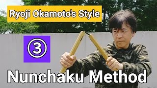 2023 『Nunchaku Method』 Ryoji Okamoto's Style ③