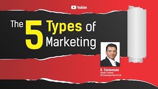 5 Types of Marketing you must know for your business Tamil