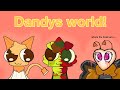 [NEW TOON AND SKINS!!!!!] Dandy's World with Fans! | @juno.ateabug @siverwf3  (and coco)