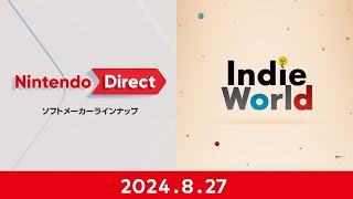 【反応】『Nintendo Direct ソフトメーカーラインナップ＋Indie World 2024.8.27』をみる