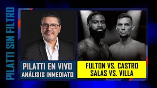 Pilatti en Vivo: Fulton vs. Castro y Villa vs. Salas