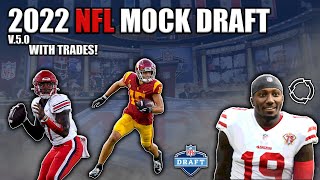2022 NFL Mock Draft 5.0 | Including A Deebo Samuel Trade