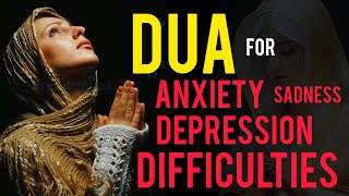 Strong Dua That Ends All Troubles And Problems | Islamic Healing For Depression And Anxiety