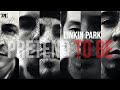 LINKIN PARK - Pretend To Be (Official Lyric Video) | Rock Music