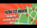 How to mark/pin multiple locations on Google maps (Works 2026)