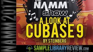 A look at Cubase 9 by Steinberg NAMM 2017