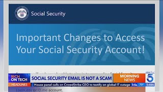 Is The Email About Social Security Login Changes Real