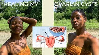 How I Healed my Ovarian Cysts Naturally (Hemorrhagic) | T'keyah B