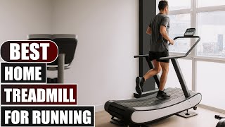 Top 10 Best Home Treadmill For Running (2024)