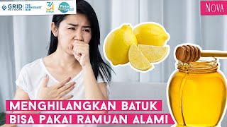 Cara Menyembuhkan Batuk dengan Ramuan Alami