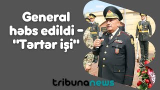 General həbs edildi - \