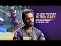 Idolising Gambhir to playing for Delhi and KKR - Nitish Rana's Journey | I Am A Knight