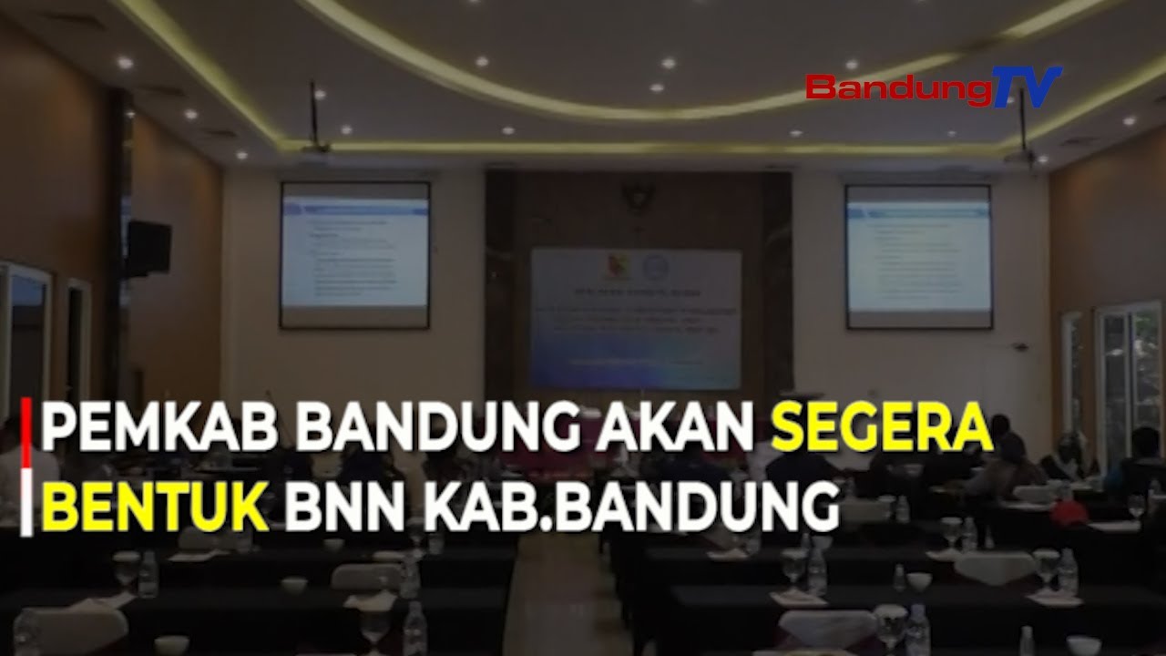 Pemkab.Bandung Akan Segera Bentuk BNN Kab.Bandung | SBR | BANDUNGTV ...