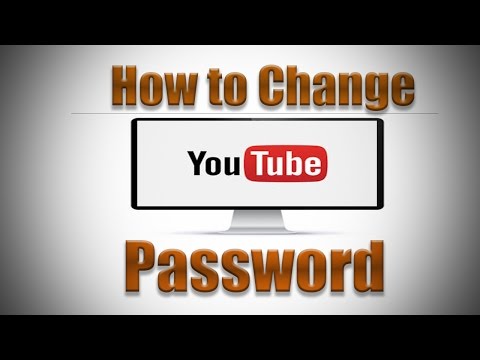 How to Change YouTube Password 2016 How to Change YouTube Password 2016