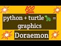Making Doraemon using python turtle🐢 graphics|python programming