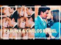 Paulina & Carlos Daniel┃ A USURPADORA┃ PARTE ÚNICA