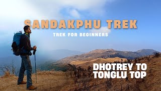 Sandakphu Trek | Dhotrey to Tonglu | Explorer007