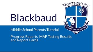 Blackbaud Progress Reports, MAP Testing Results, Report Cards