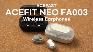 ACEFAST ACEFIT NEO FA003 wireless bluetooth earphones review