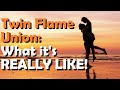 Twin Flames: What's It Like To BE WITH Your Twin Flame? 👫