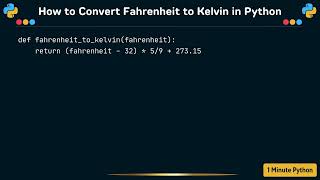 How to Convert Fahrenheit to Kelvin in Python