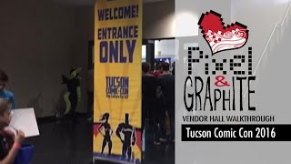 Tucson Comic Con 2016 Vendor Hall Walkthrough