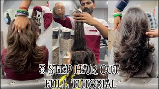 How to: 3 step Layer Hair cut at home/ Butterfly Hair cut कैसे करे/Proper Guide/ easy way/step layer