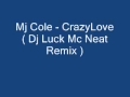 Mj+Cole+ +Crazy+Love