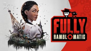 South of Midnight | Fully Ramblomatic